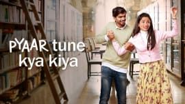 Pyaar Tune Kya Kiya - Season 12